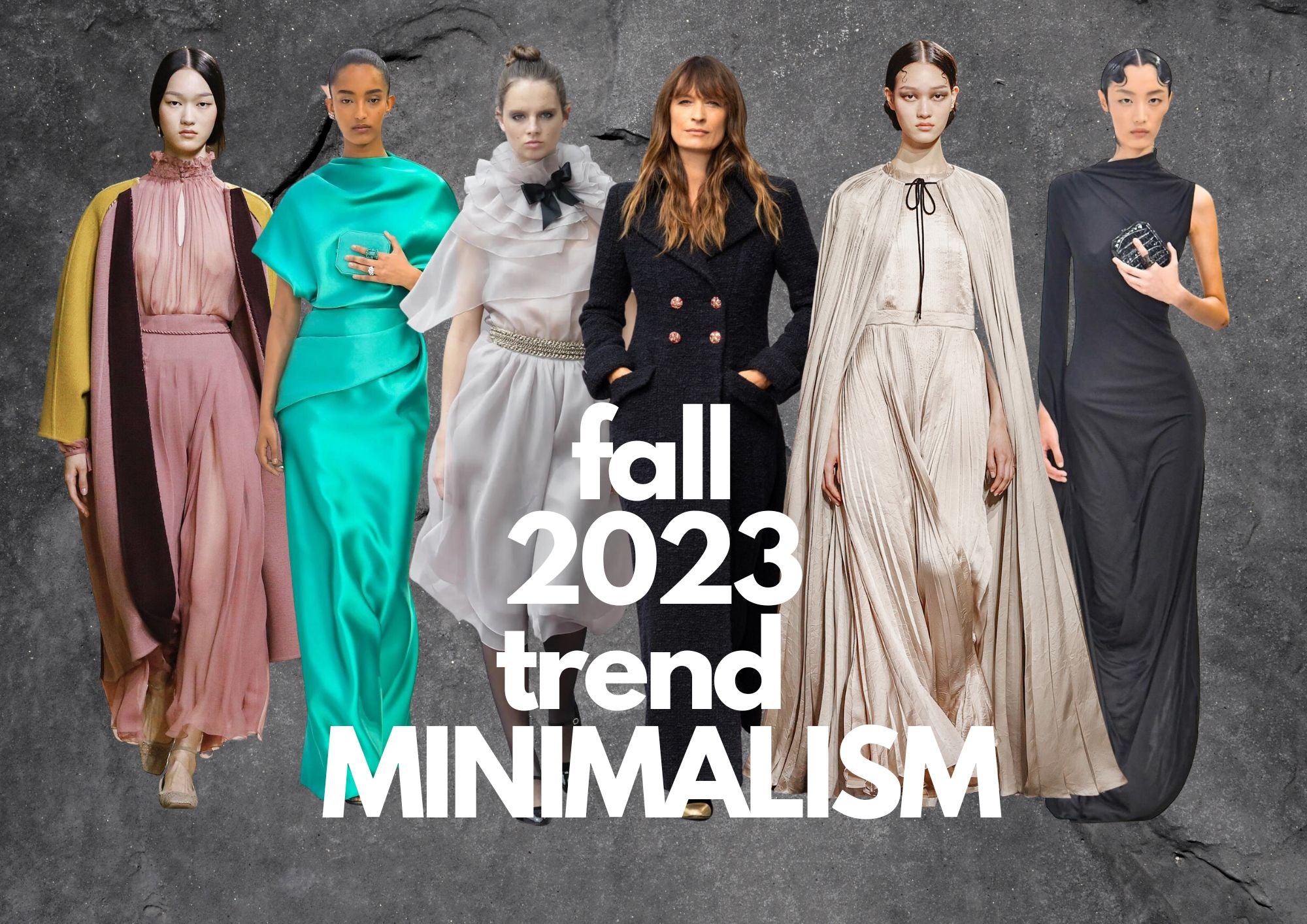 HAUTE COUTURE FALL 2023 TREND: MINIMALISM